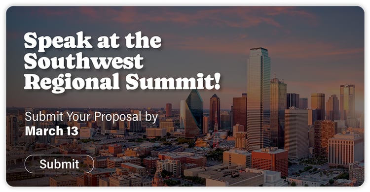 Speak at the Southwest Regional Summit Speak at the Southwest Regional Summit