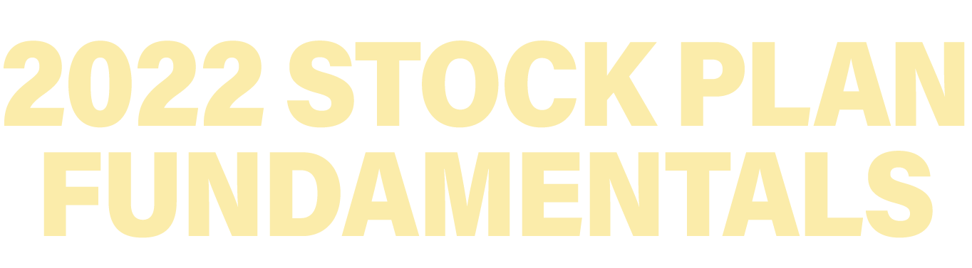 2022 Stock Plan Fundamentals - Header